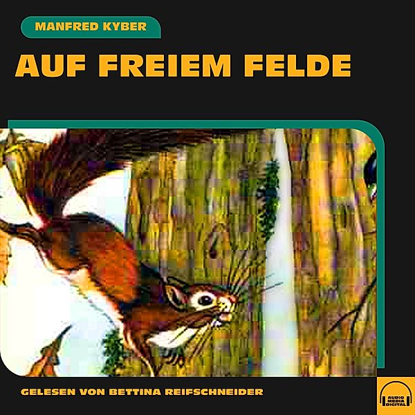 Auf freiem Felde, Manfred Kyber