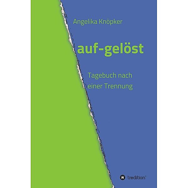 auf-gelöst, Angelika Knöpker