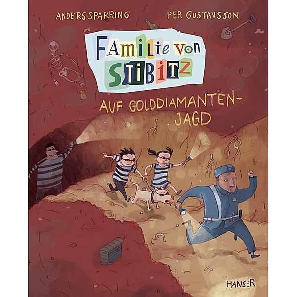 Auf Golddiamanten-Jagd / Familie von Stibitz Bd.4, Anders Sparring, Per Gustavsson