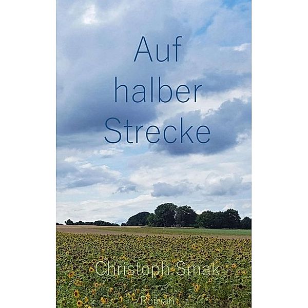 Auf halber Strecke, Christoph Smak