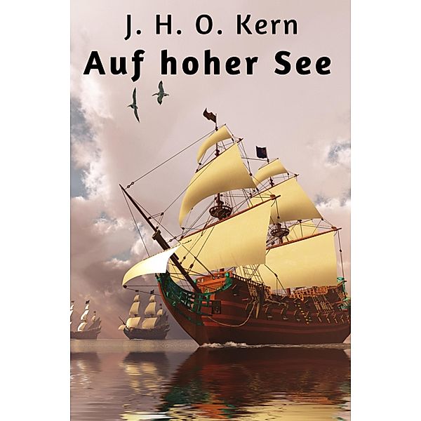 Auf hoher See, J. H. O. Kern