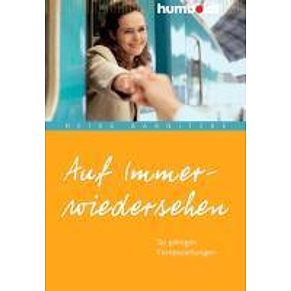 Auf Immerwiedersehen, Heike Barnitzke