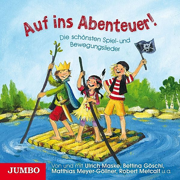 Auf Ins Abenteuer! Die Schönsten Spiel-Und Bewegu, M. Meyer-Göllner, B. Göschl, U. Maske