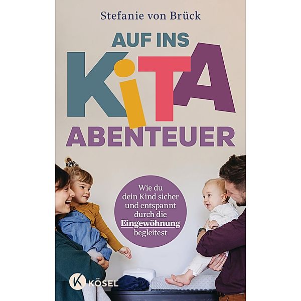 Auf ins Kita-Abenteuer, Stefanie von Brück