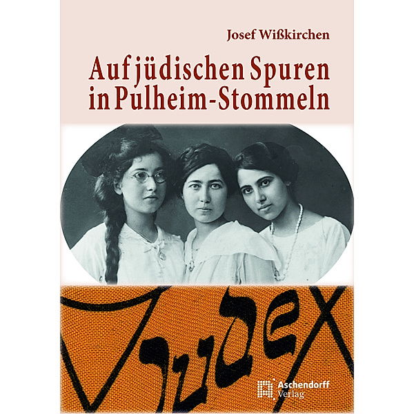 Auf jüdischen Spuren, Josef Wisskirchen