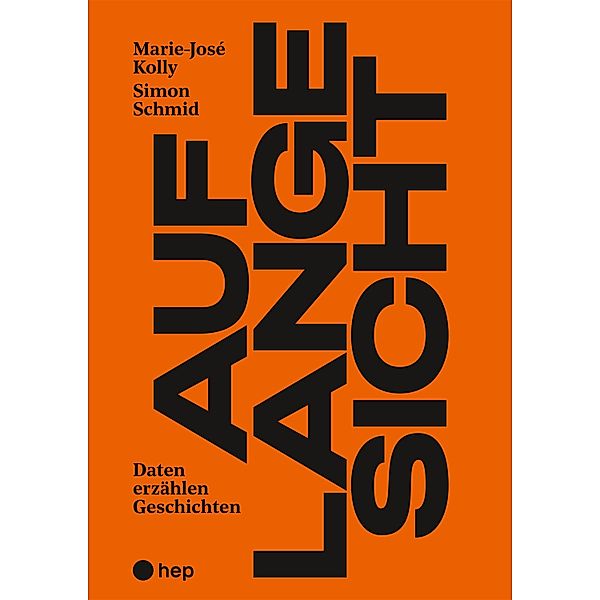 Auf lange Sicht (E-Book), Marie-José Kolly, Simon Schmid