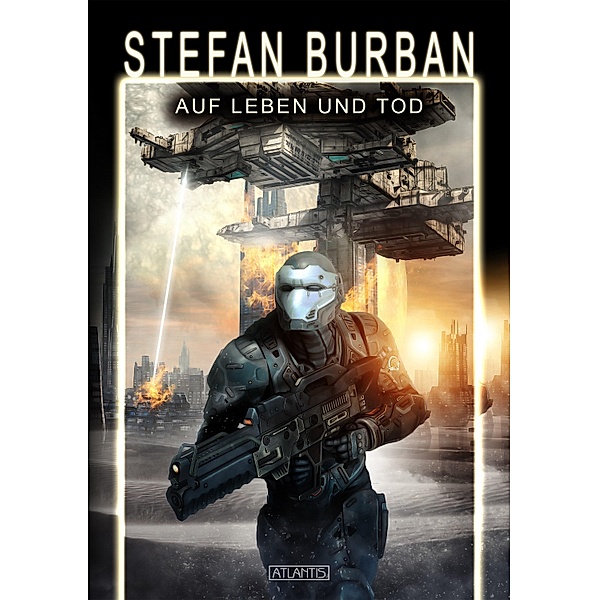 Auf Leben und Tod / Das gefallene Imperium Bd.8, Stefan Burban