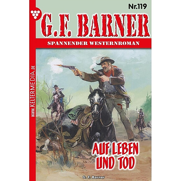 Auf Leben und Tod / G.F. Barner Bd.119, G. F. Barner
