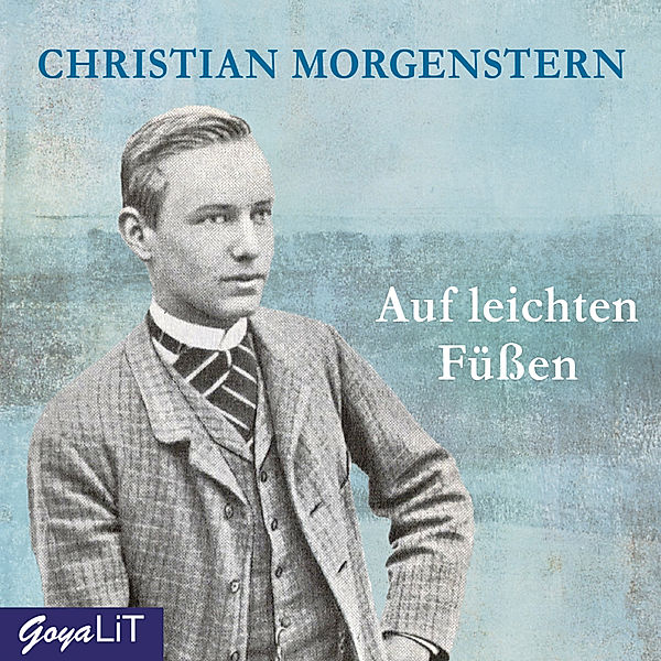 Auf leichten Füssen,Audio-CD, Christian Morgenstern