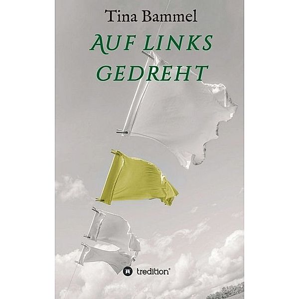 Auf links gedreht, Tina Bammel