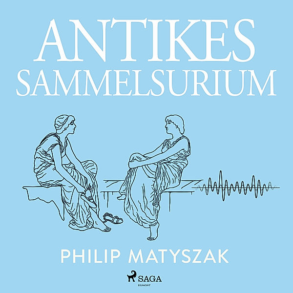 Auf Medeas Spuren - 1 - Antikes Sammelsurium, Philip Matyszak