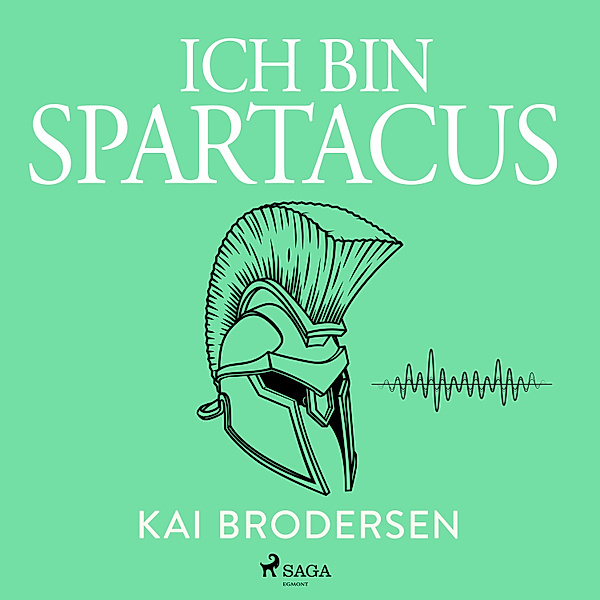 Auf Medeas Spuren - 12 - Ich bin Spartacus, Kai Brodersen