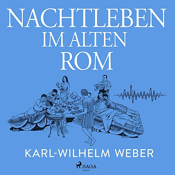 Auf Medeas Spuren - 8 - Nachtleben im alten Rom, Karl-Wilhelm Weber