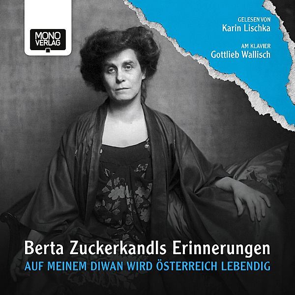 Auf meinem Diwan wird Österreich lebendig, Berta Zuckerkandl