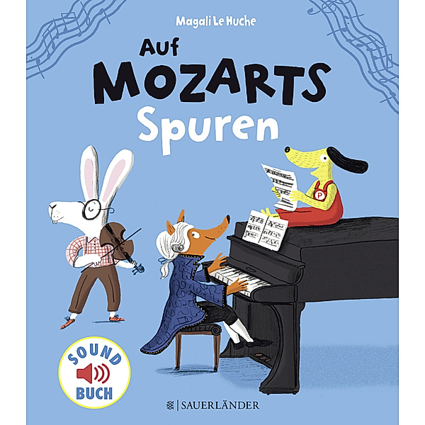 Auf Mozarts Spuren, m. Soundeffekten, Magali Le Huche