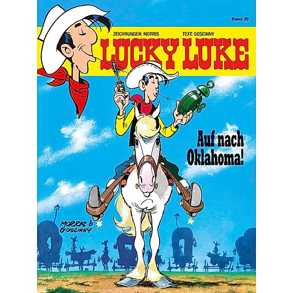 Auf nach Oklahoma! / Lucky Luke Bd.29, Morris, René Goscinny