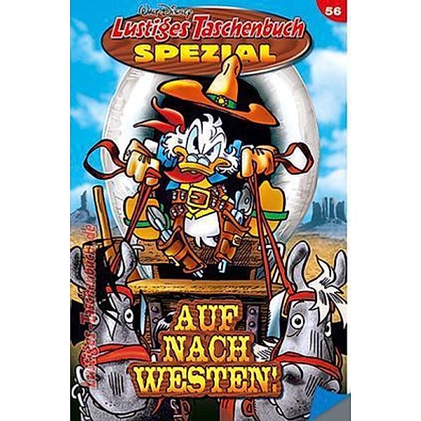 Auf nach Westen! / Lustiges Taschenbuch Spezial Bd.56, Walt Disney