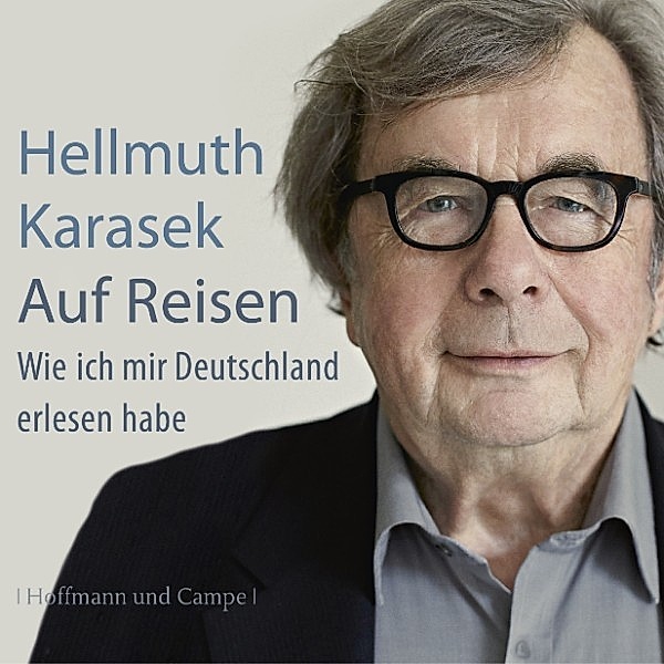 Auf Reisen, Hellmuth Karasek