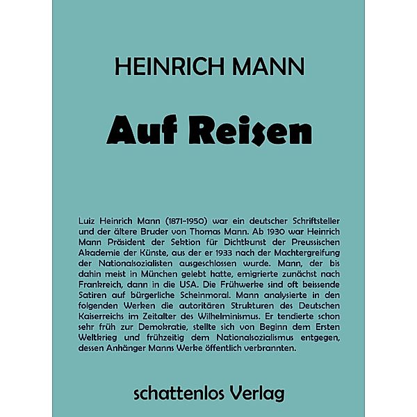 Auf Reisen, Heinrich Mann