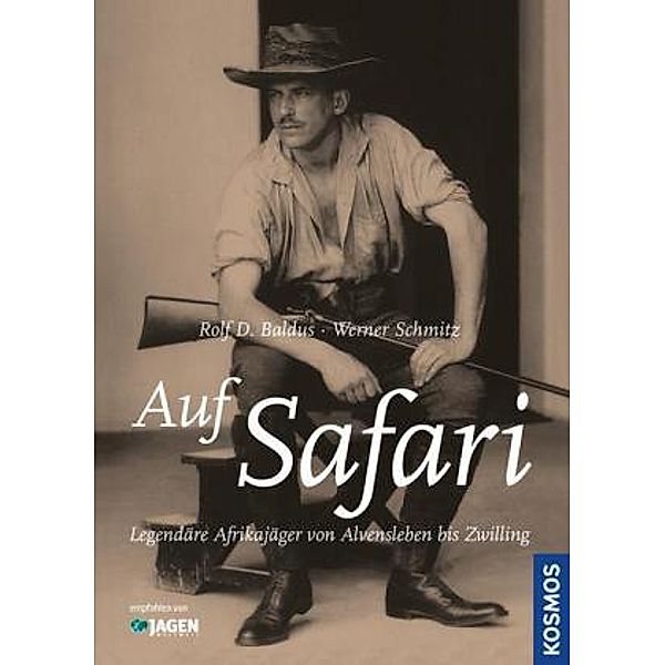 Auf Safari, Rolf D. Baldus, Werner Schmitz