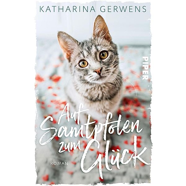 Auf Samtpfoten zum Glück, Katharina Gerwens