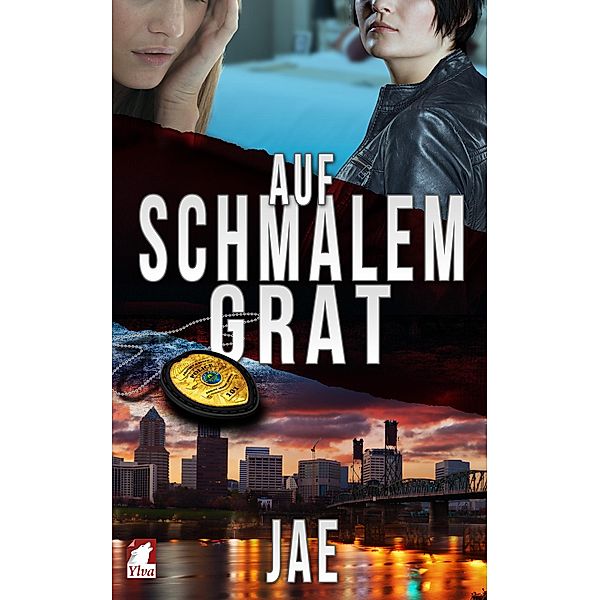 Auf schmalem Grat / Portland-Serie Bd.1, Jae
