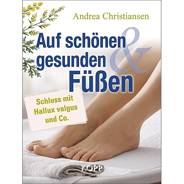 Auf schönen und gesunden Füßen, Andrea Christiansen