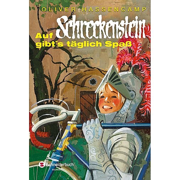 Auf Schreckenstein gibt's täglich Spaß / Burg Schreckenstein Bd.3, Oliver Hassencamp