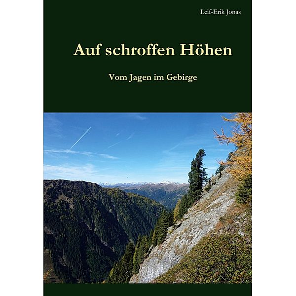 Auf schroffen Höhen, Leif-Erik Jonas