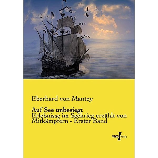 Auf See unbesiegt, Eberhard von Mantey