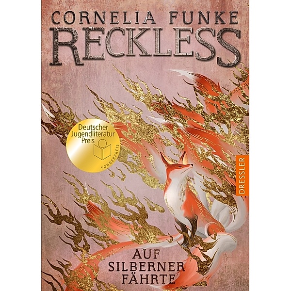 Auf silberner Fährte / Reckless Bd.4, Cornelia Funke