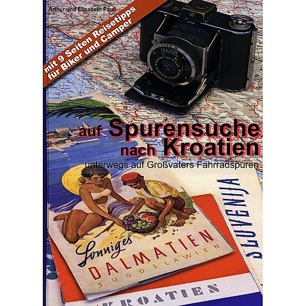 auf Spurensuche nach Kroatien, Arthur Pauli, Elisabeth Pauli