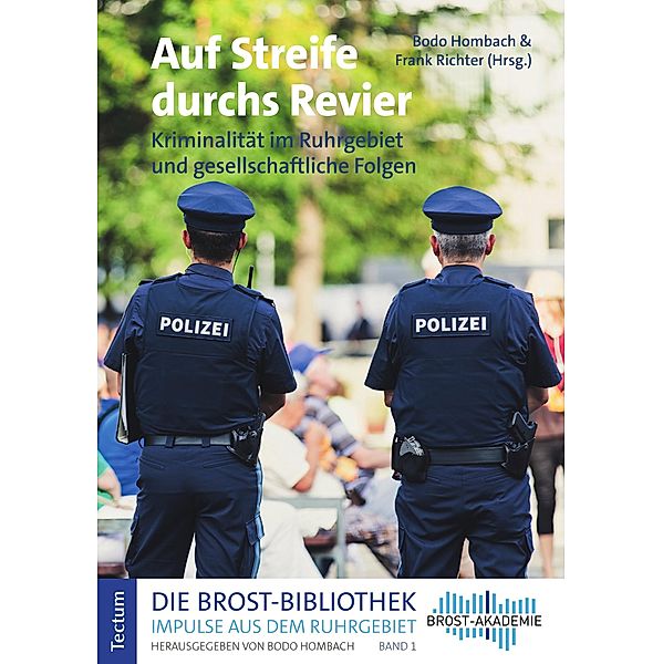 Auf Streife durchs Revier / Die Brost-Bibliothek. Impulse aus dem Ruhrgebiet Bd.1