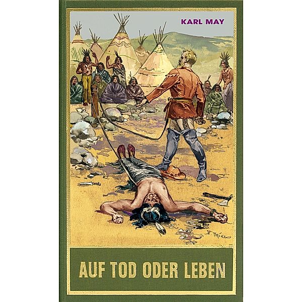 Auf Tod oder Leben, Karl May