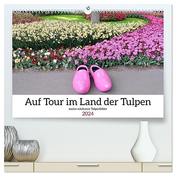 Auf Tour im Land der Tulpen (hochwertiger Premium Wandkalender 2024 DIN A2 quer), Kunstdruck in Hochglanz, Sarafina Glockenblume