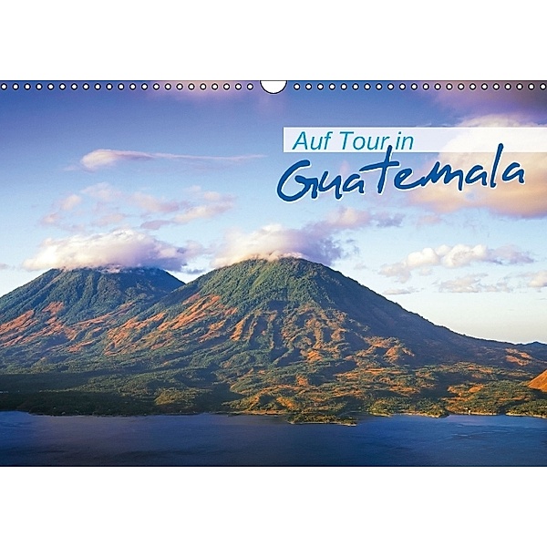 Auf Tour in Guatemala (Wandkalender 2014 DIN A3 quer), CALVENDO