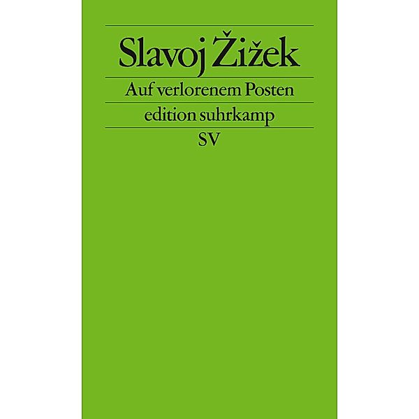 Auf verlorenem Posten, Slavoj Zizek