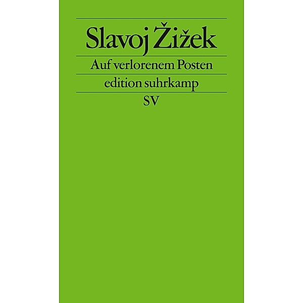 Auf verlorenem Posten, Slavoj Zizek