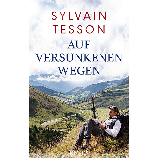 Auf versunkenen Wegen, Sylvain Tesson