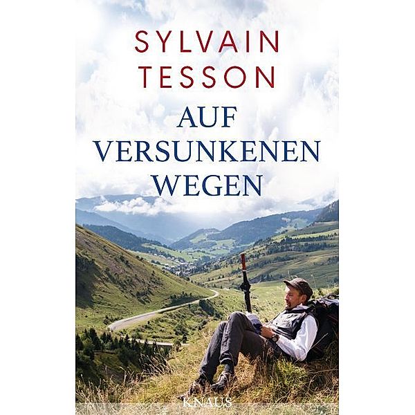 Auf versunkenen Wegen, Sylvain Tesson