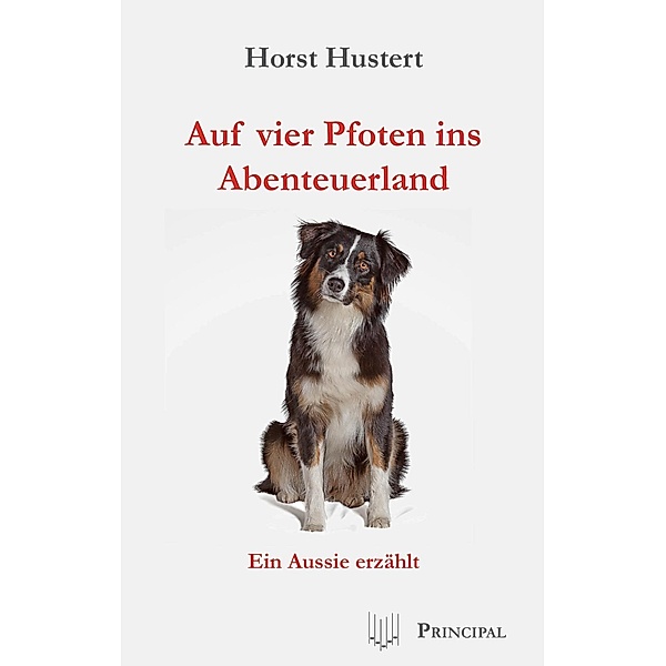 Auf vier Pfoten ins Abenteuerland, Horst Hustert