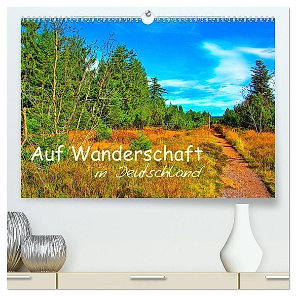 Auf Wanderschaft in Deutschland (hochwertiger Premium Wandkalender 2024 DIN A2 quer), Kunstdruck in Hochglanz, Lost Plastron Pictures