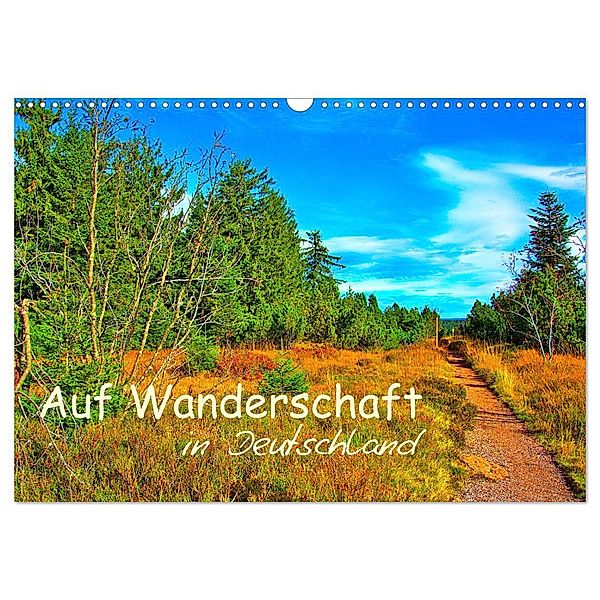 Auf Wanderschaft in Deutschland (Wandkalender 2024 DIN A3 quer), CALVENDO Monatskalender, Lost Plastron Pictures