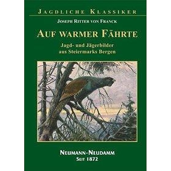 Auf warmer Fährte, Joseph Ritter von Franck