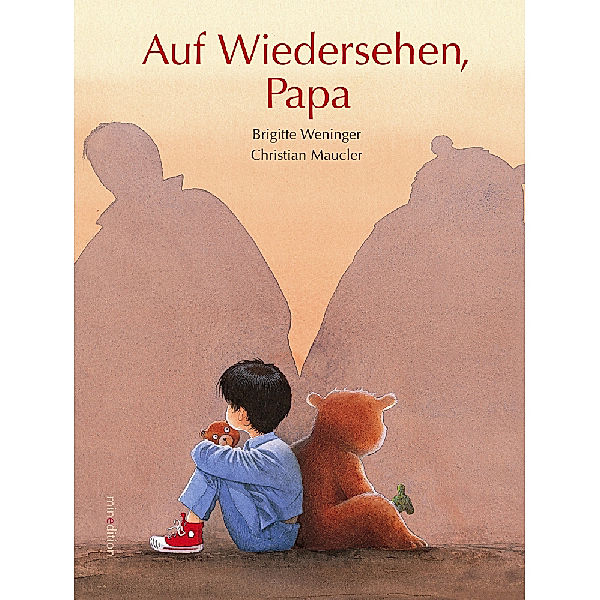 Auf Wiedersehen Papa, Brigitte Weninger, Christian Maucier