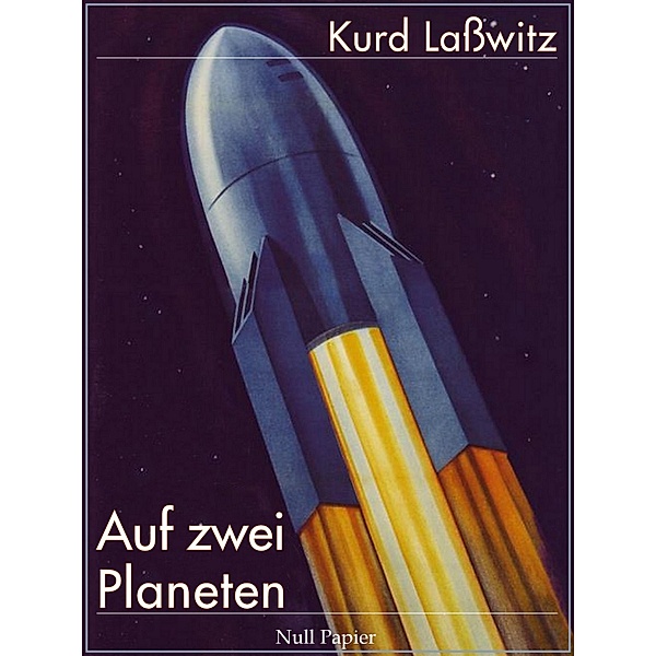 Auf zwei Planeten / Science Fiction & Fantasy bei Null Papier, Kurd Laßwitz