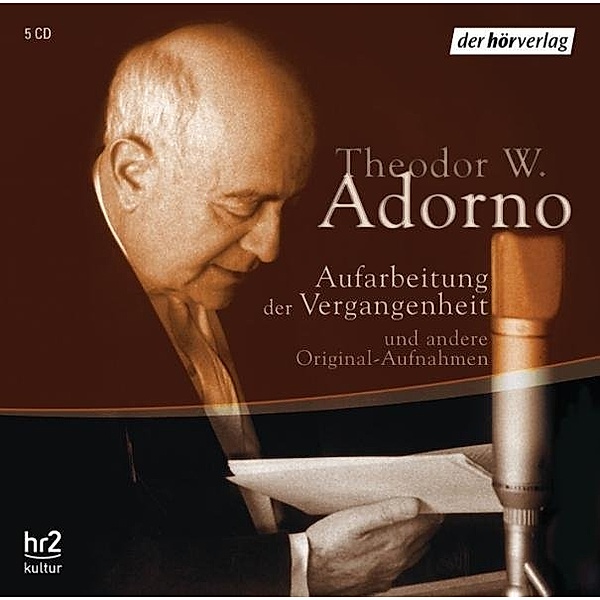 Aufarbeitung der Vergangenheit,5 Audio-CDs, Theodor W. Adorno