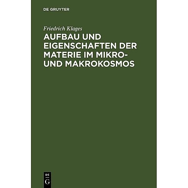 Aufbau und Eigenschaften der Materie im Mikro- und Makrokosmos, Friedrich Klages