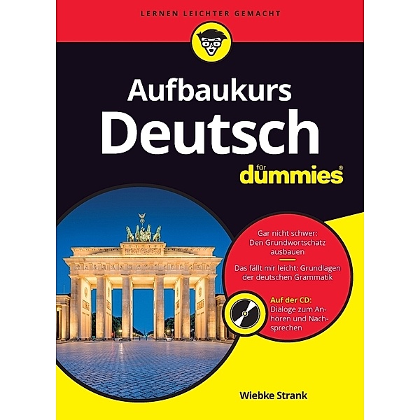 Aufbaukurs Deutsch für Dummies, m. Audio-CD, Wiebke Strank