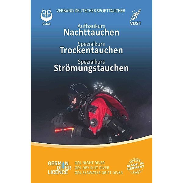 Aufbaukurs Nachttauchen - Spezialkurs Trockentauchen - Spezialkurs Strömungstauchen, Verband Deutscher Sporttaucher e.V.
